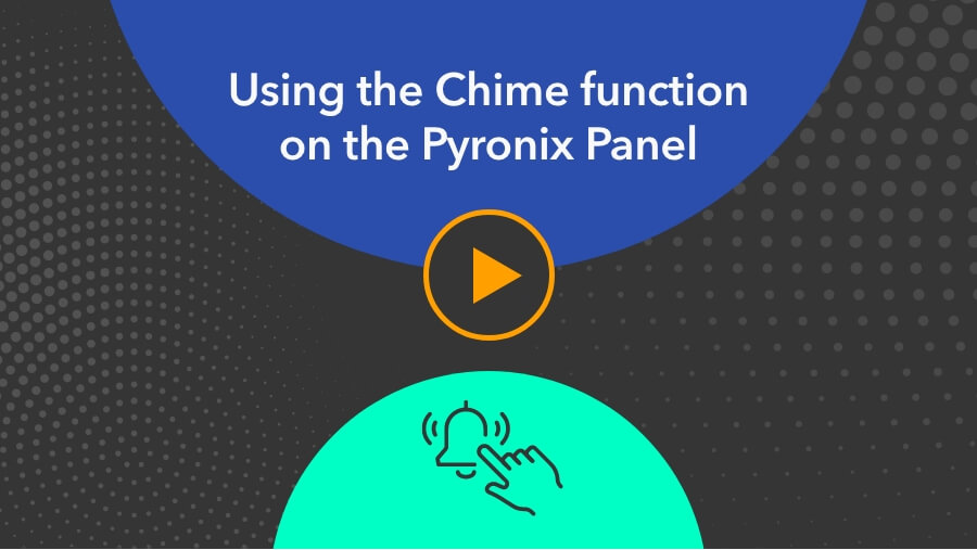 Using the Chime function on the Pyronix Panel